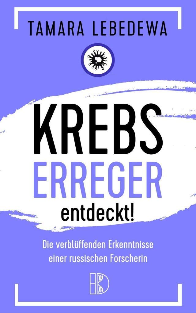 Krebserreger entdeckt! Medicine Books