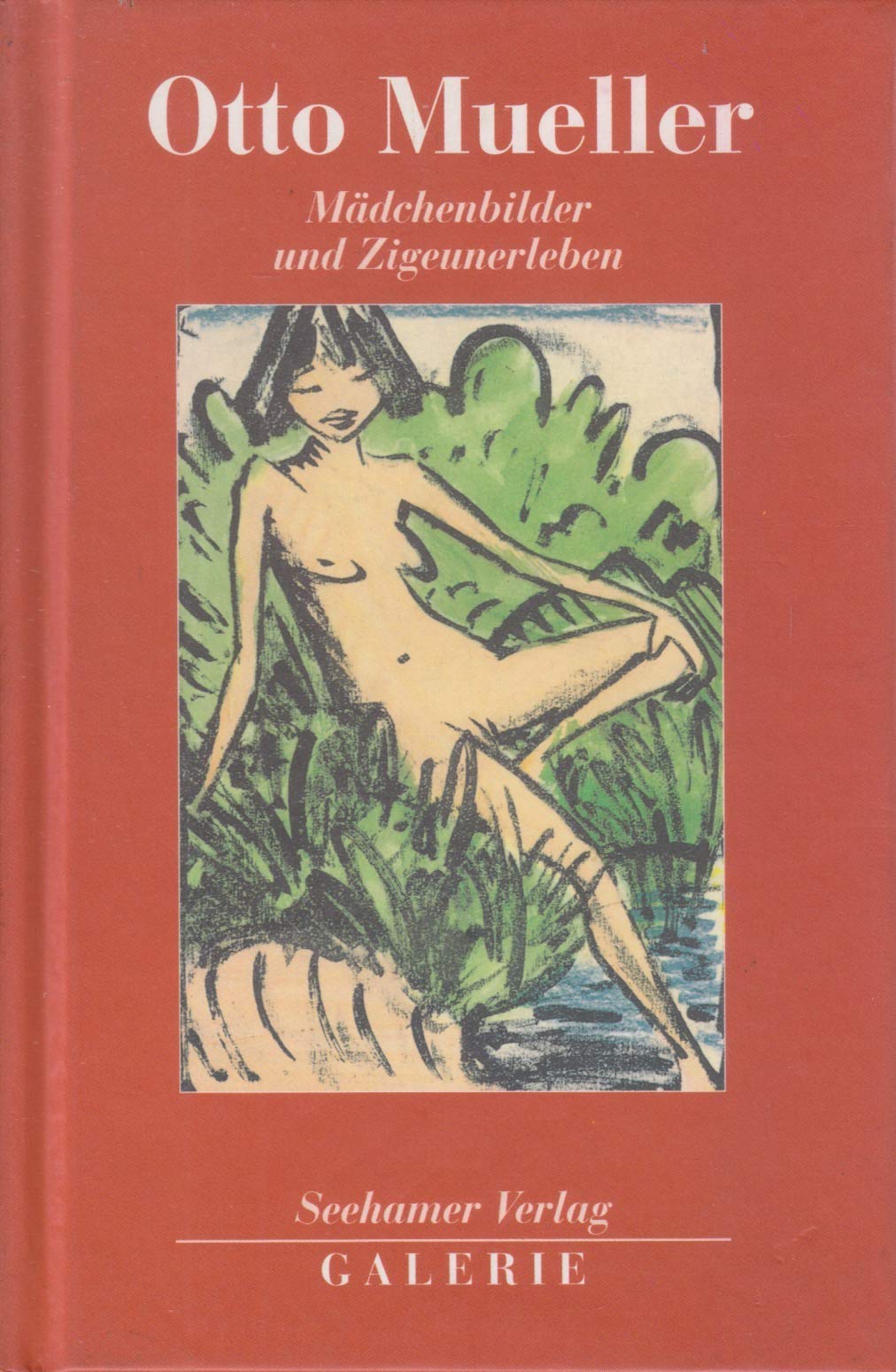 Otto Mueller. Mädchenbilder und Zigeunerleben Second-hand books on film, art and culture