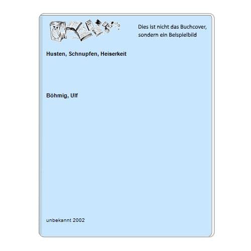 Husten, Schnupfen, Heiserkeit - Vorbeugen und Heilen mit Heilkräutern, Akkupressur, Massagen und vielem mehr Medicine Books