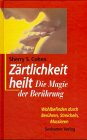 Product Image: Zärtlichkeit heilt