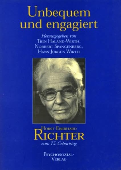 Unbequem und engagiert. Horst-Eberhard Richter zum 75. Geburtstag Law