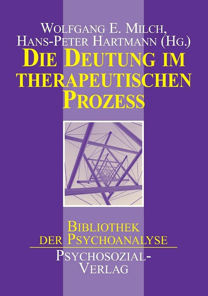 Die Deutung im therapeutischen Prozeß Psychology