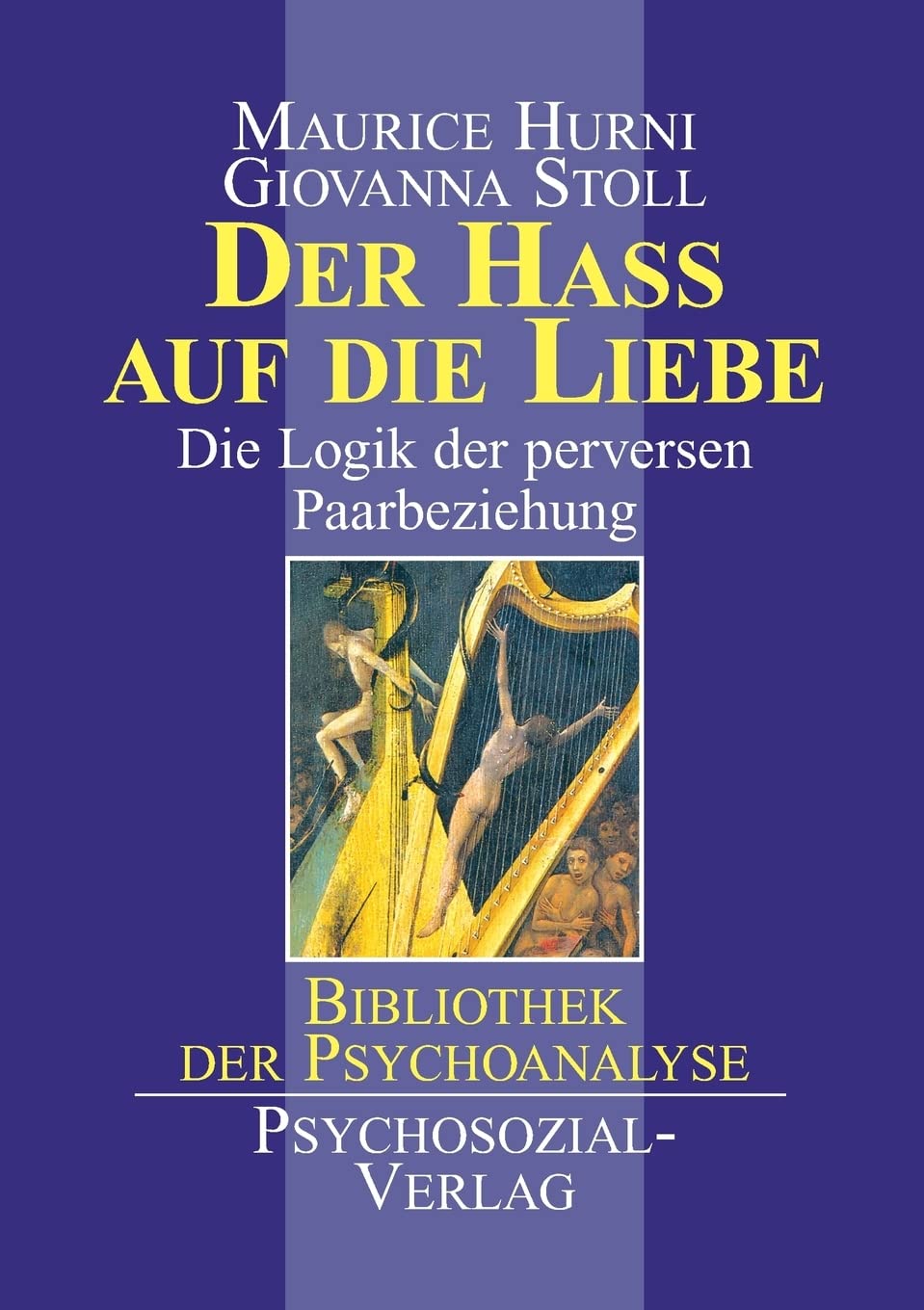 Der Haß auf die Liebe Psychology