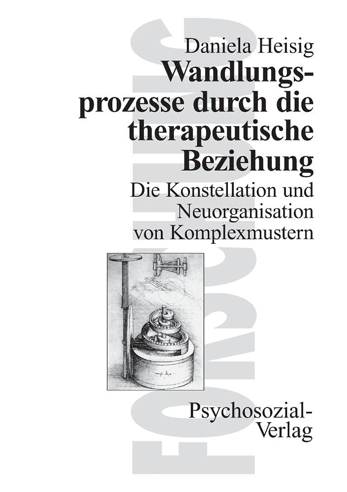 Wandlungsprozesse durch die therapeutische Beziehung Medicine
