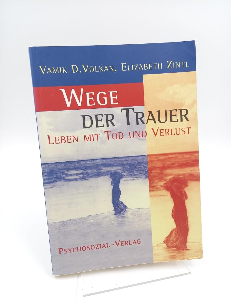 Wege der Trauer: Leben mit Tod und Verlust Death & Mourning