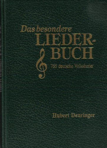 Das besondere Liederbuch: 765 deutsche Volkslieder: Das besondere Liederbuch mit 860 Volksweisen. Incl. Musik-CD mit 62 Titeln Learning & Reference