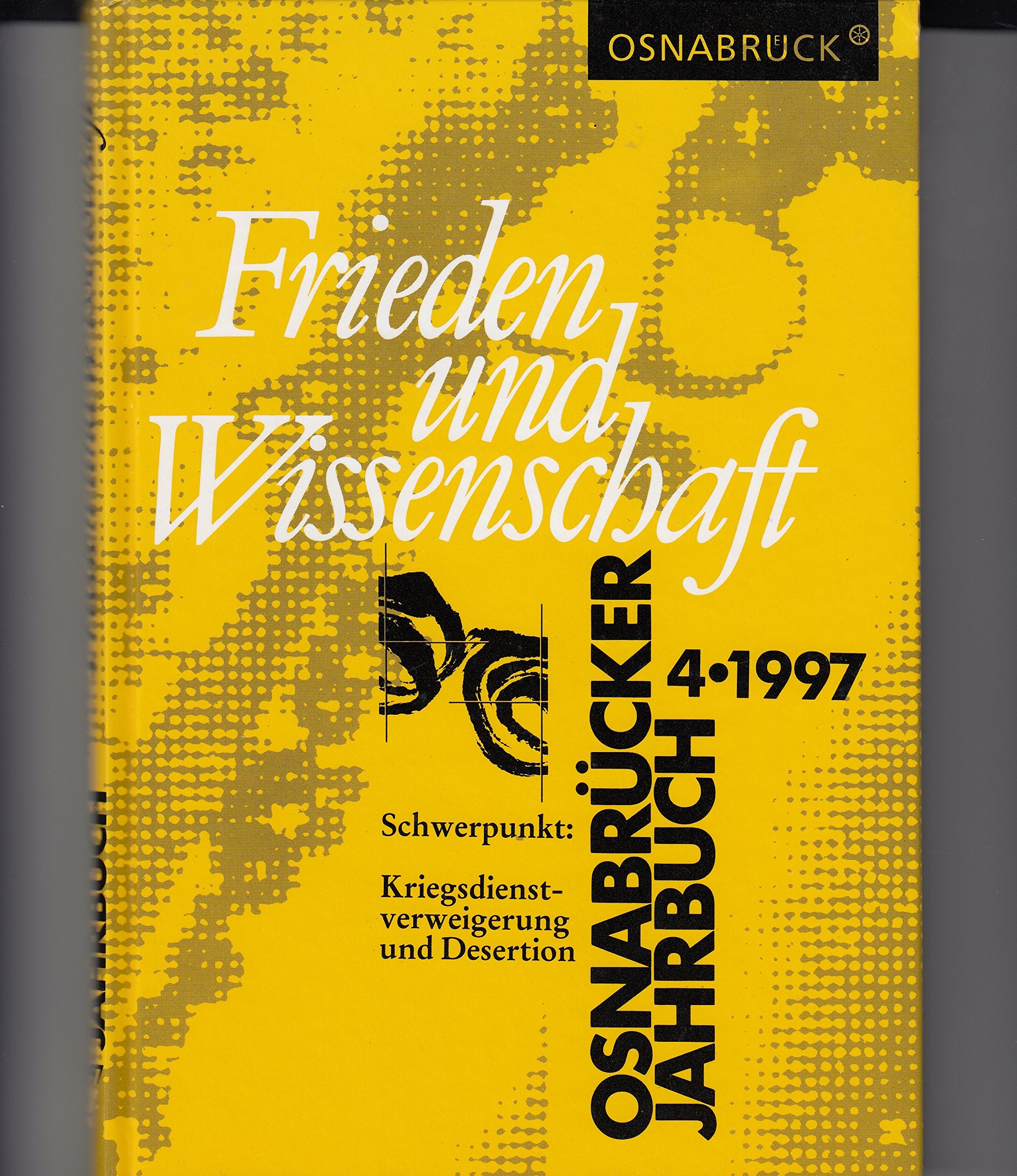 Osnabrücker Jahrbuch Frieden und Wissenschaft IV/1997 Books