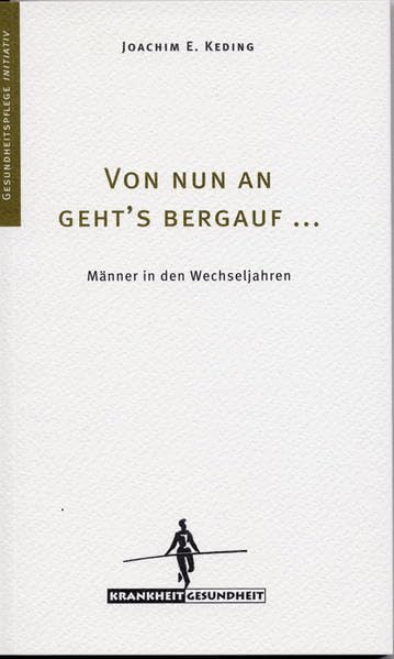 Von nun an geht's bergauf... Health, Nutrition & Fitness