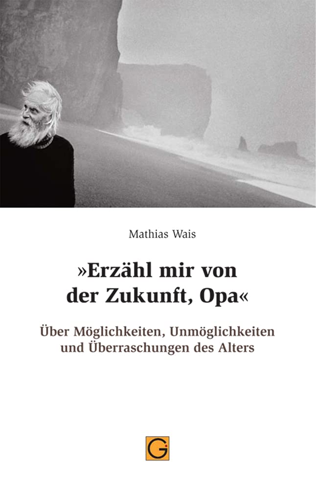 "Erzähl mir von der Zukunft, Opa" Lifestyle