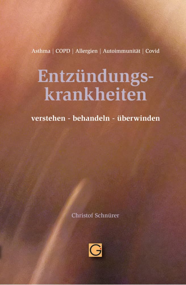 Entzündungskrankheiten verstehen-behandeln-überwinden Medicine