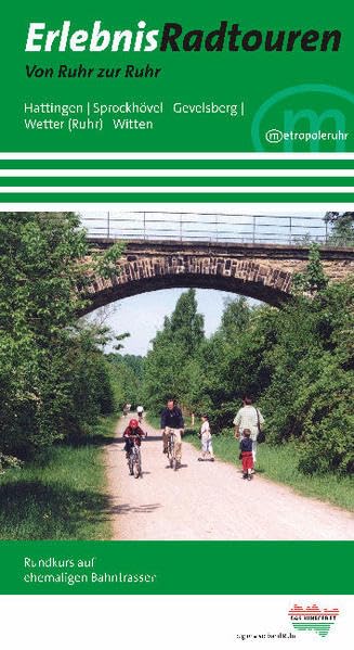 Erlebnisradtouren Von Ruhr zur Ruhr book