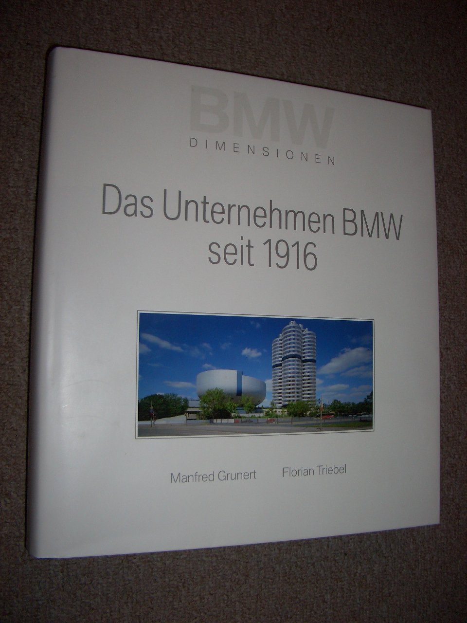Das Unternehmen BMW seit 1916 (BMW Dimensionen) Leisure, Home & Garden