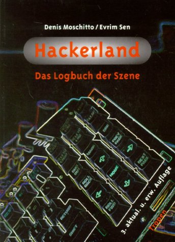 Hackerland: Das Logbuch der Szene Books
