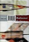 Baikonur: Roman Fiction Books