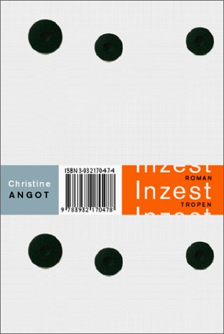 Inzest: Roman: Roman. Aus d. Französ. v. Christian Ruzicska u. Colette Demoncy Contemporary literature Books