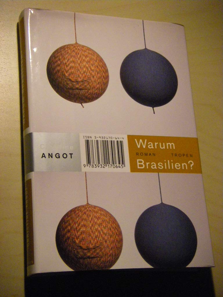 Warum Brasilien?: Roman Fiction