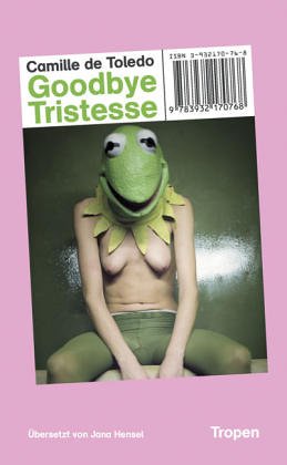 Goodbye Tristesse: Bekenntnisse eines unbequemen Zeitgenossen Business, Finance & Career