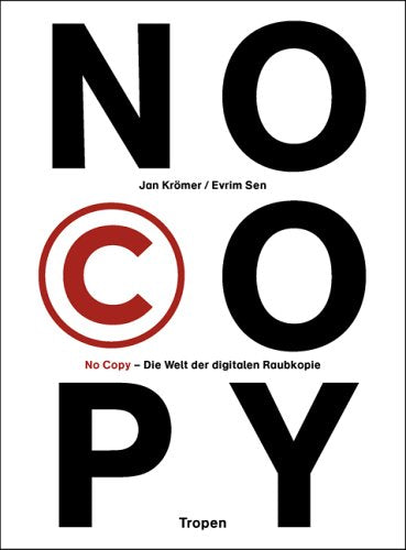 No Copy: Die Welt der digitalen Raubkopie Law