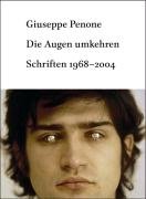 Die Augen umkehren: Schriften 1968-2004 Film, Art & Culture