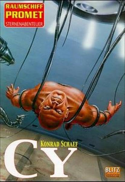 Cy. Raumschiff Promet, Sternenabenteuer. Fantasy & Sci-Fi
