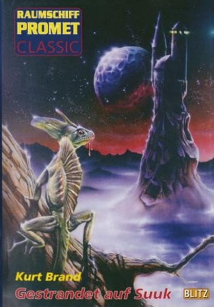 Raumschiff Promet, Classic, Bd.2, Gestrandet auf Suuk Fantasy & Sci-Fi