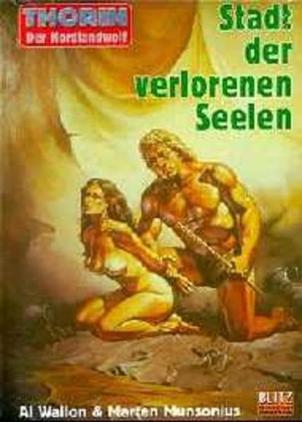Stadt der verlorenen Seelen (Thorin - Der Nordlandwolf, Bd. 1): Fantasy-Roman. Sammlerausg. m. Autogrammeindruck Books