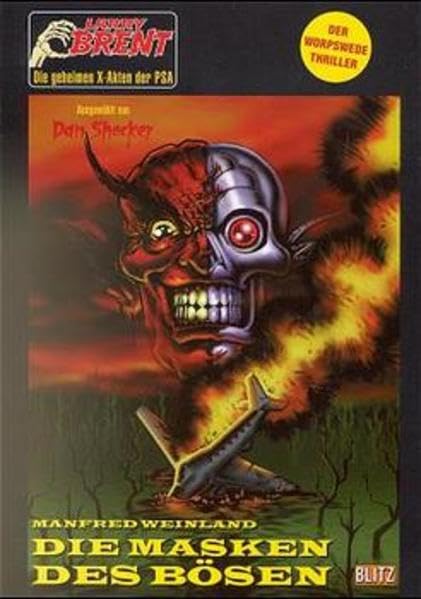 Die masken des Bösen (Larry Brent - Die geheimen X-Akten der PSA, Bd. 3) book
