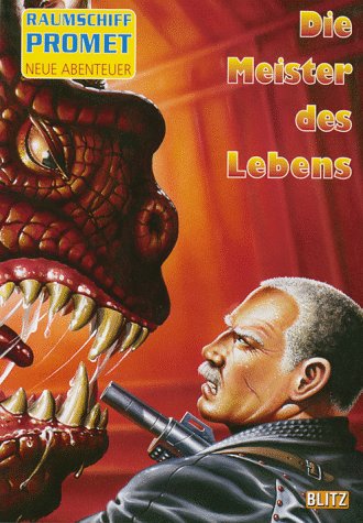 Raumschiff Promet, Neue Abenteuer, Bd.2, Die Meister des Lebens: Science Fiction-Roman Fantasy & Sci-Fi