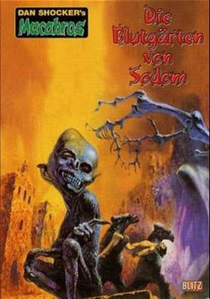 Die Blutgärten von Sodom: Grusel-Roman. Sammlerausg. m. Autogrammeindruck (Macabros - Classic) Books