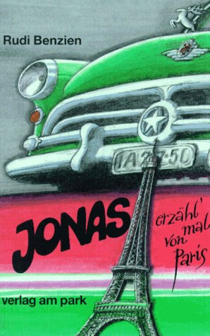 Jonas, erzähl' mir von Paris: Autobiographischer Roman Fiction