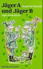 Product Image: Jäger A und Jäger B: Jagdanekdoten