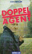 Doppelagent: Erinnerungen (German Edition) Gebauer, Karl book