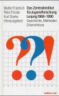 Das Zentralinstitut für Jugendforschung Leipzig 1966-1990: Geschichte - Methoden - Erkenntnisse Law