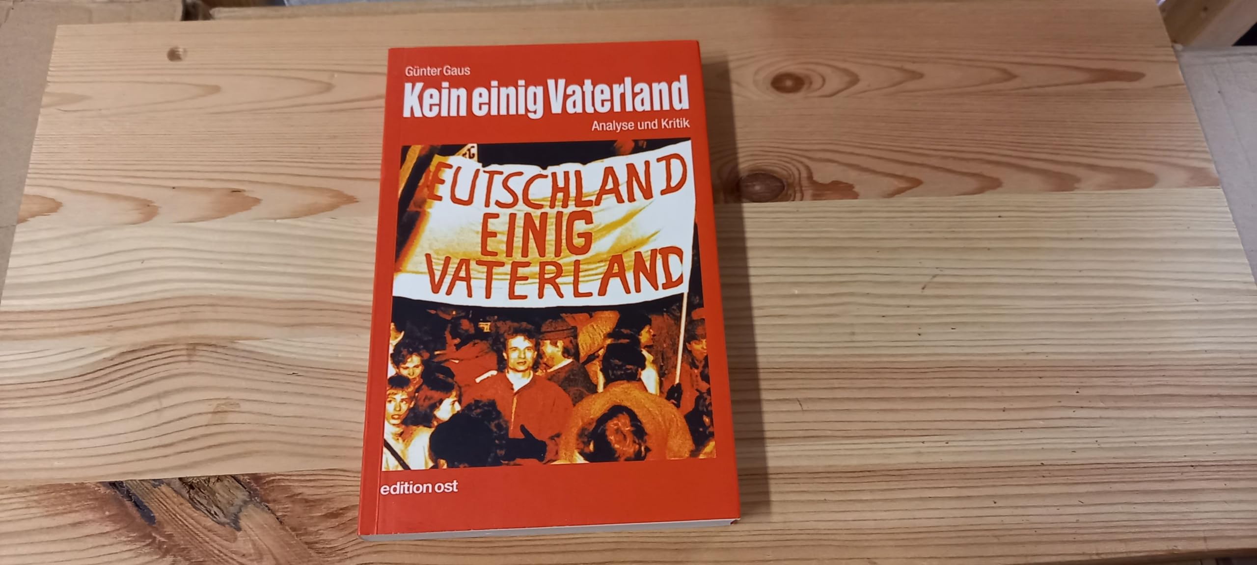 Kein einig Vaterland: Analyse und Kritik Politics & History
