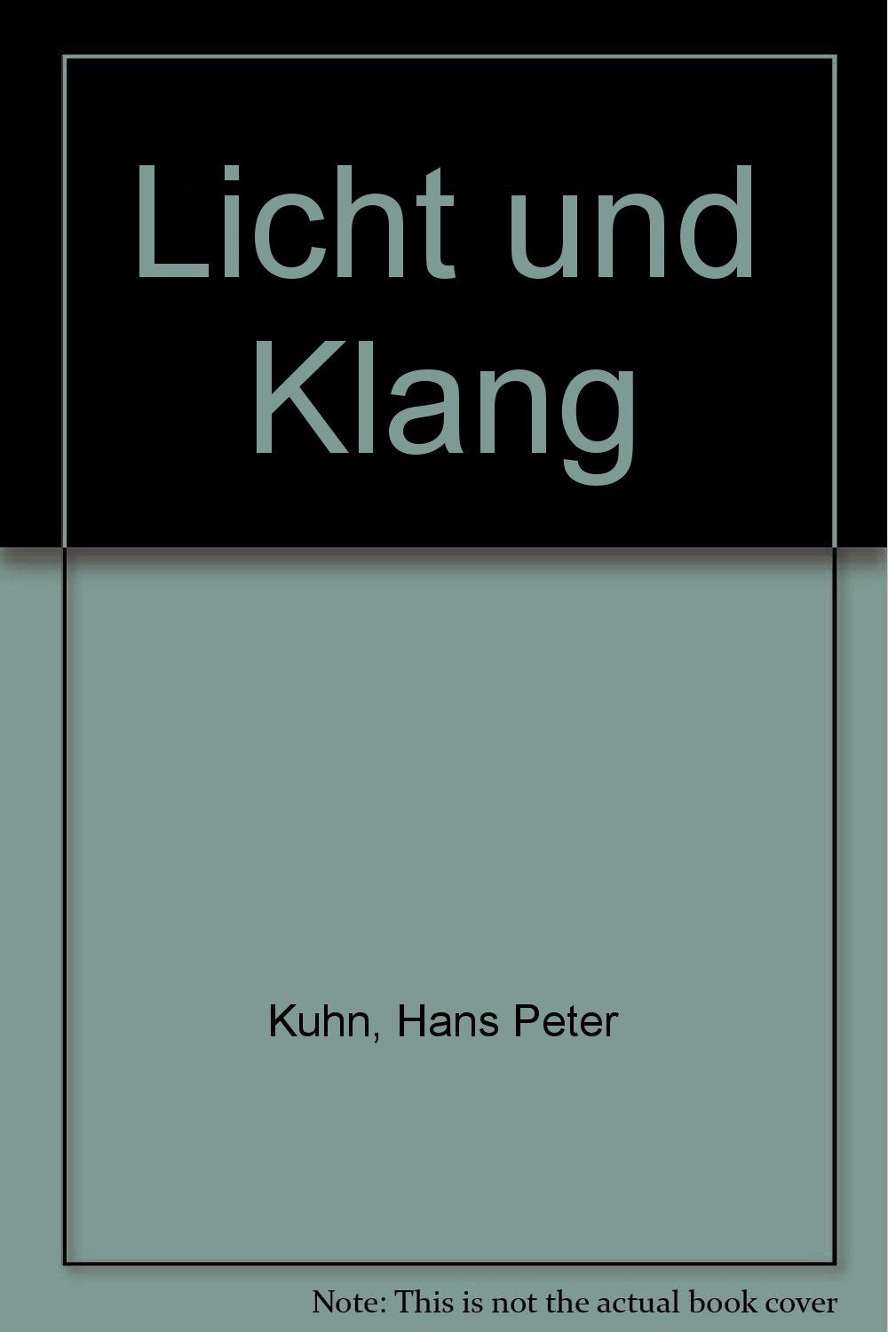 Product Image: Hans Peter Kuhn - Licht und Klang