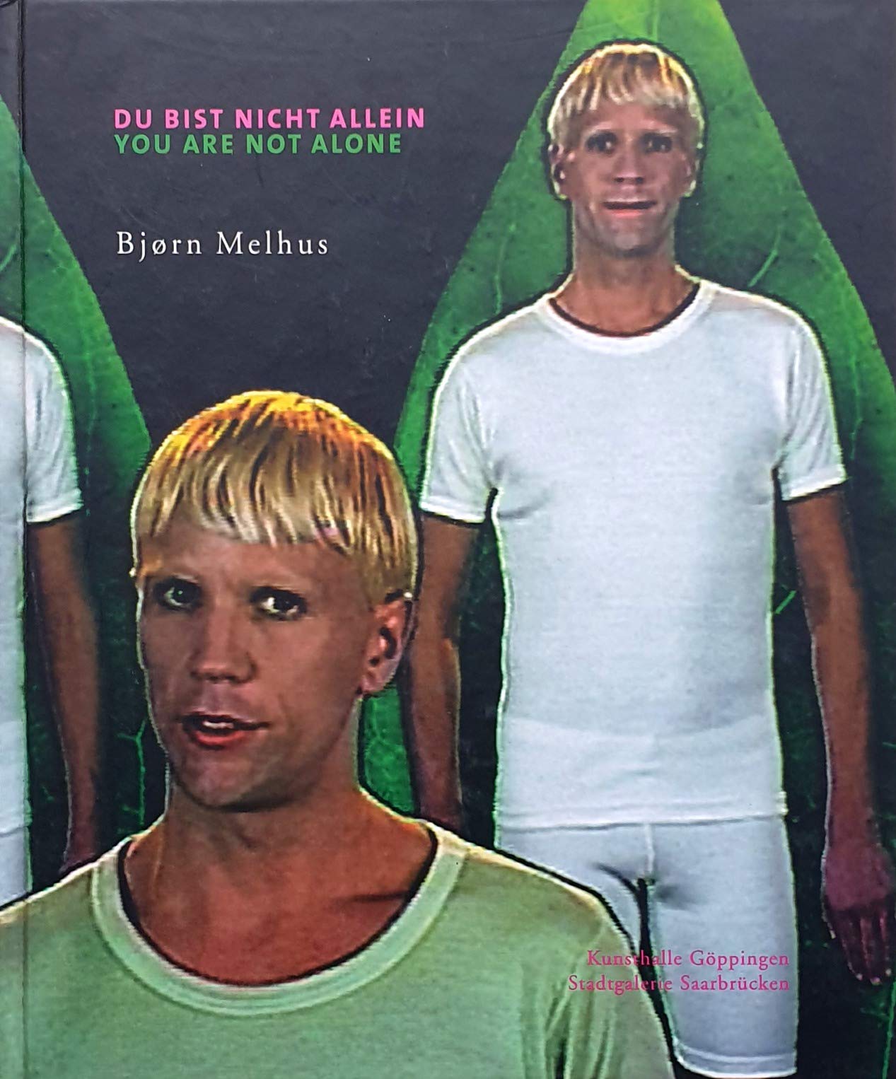 You Are Not Alone / DU BIST NICHT ALLEIN Bjrn Melhus Books