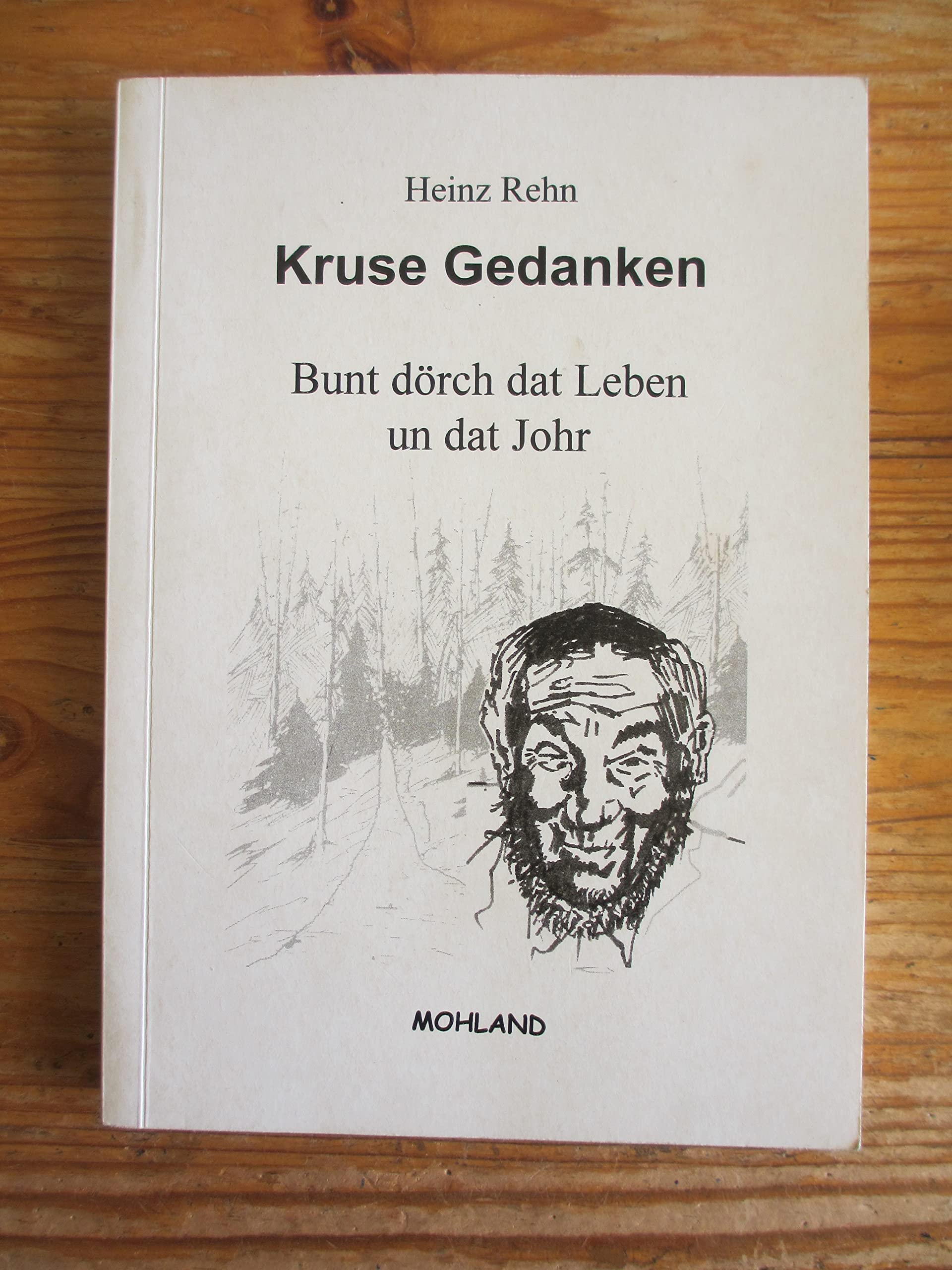 Kruse Gedanken: Bunt dörch dat Leben un dat Johr Fiction