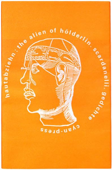 Hautabziehn. The alien of Hölderlin: Gedichte. Sonderlausgabe Poetry