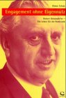 Engagement ohne Eigennutz: Robert Geisendörfer - Ein Leben für die Publizistik. Vorw. v. Hans N. Janowski Law