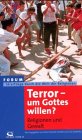 Terror, um Gottes Willen? Religion & Esotericism