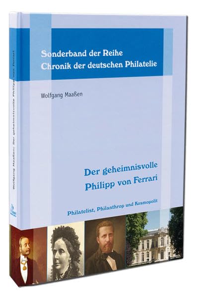 Baukunst: Philatelist, Philanthrop und Kosmopolit (Chronik der deutschen Philatelie) Memories