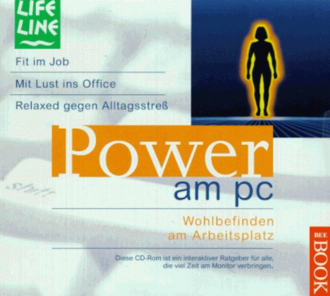 CD-ROM (12 cm), Power am PC, 1 CD-ROM: Wohlbefinden am Arbeitsplatz. Fit für den Job. Mit Lust ins Office. Relaxed gegen Alltagsstreß. Für Windows ab 3.11 u. Macintosh ab 68040 Books