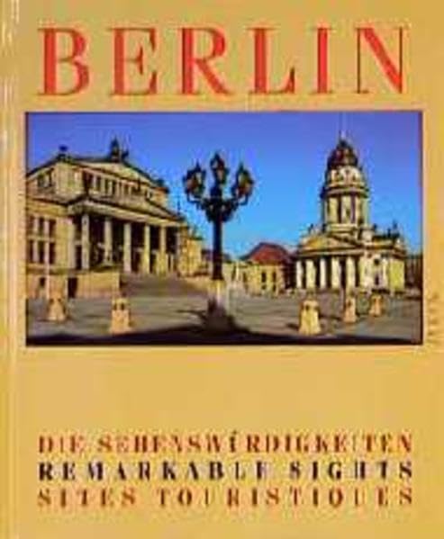 Berlin. Die Sehenswürdigkeiten - Remarkable sights - sites touristiques Social Sciences