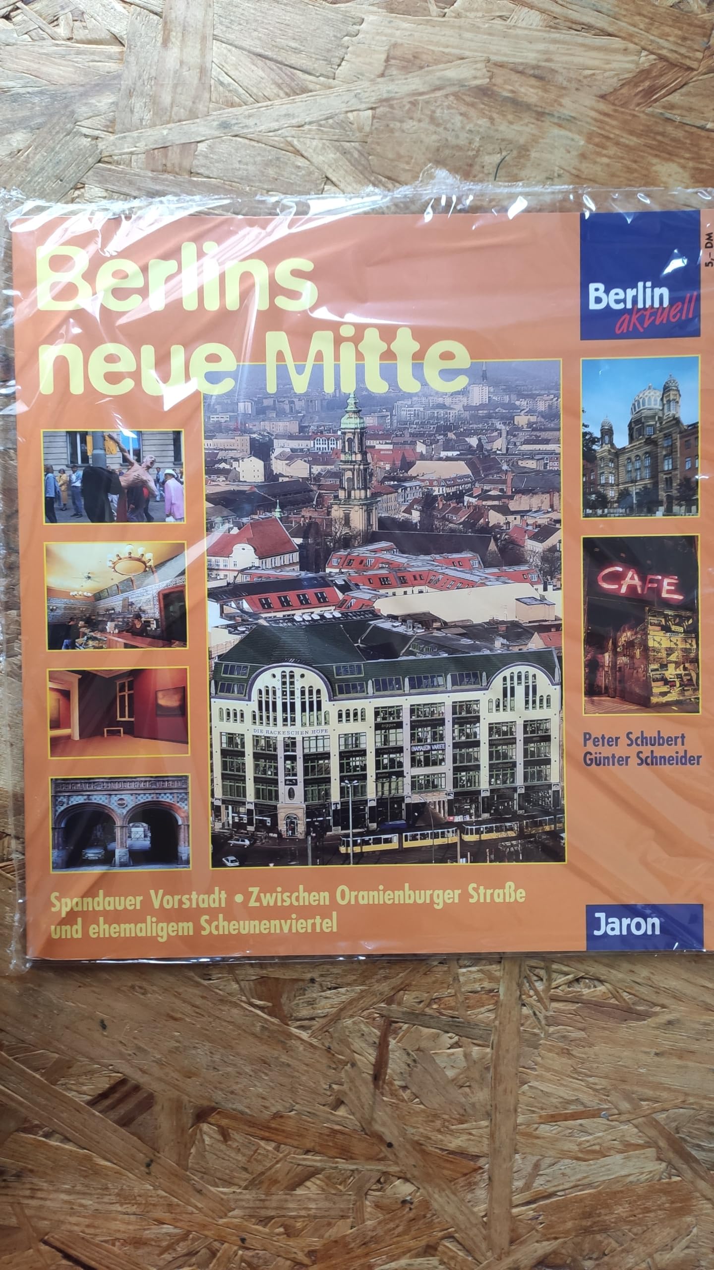 Berlins neue Mitte: Von der Oranienburger Strasse bis zum Scheunenviertel Books