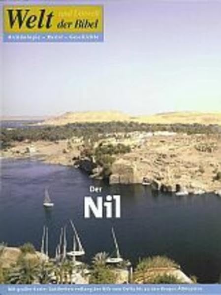 Welt und Umwelt der Bibel / Der Nil Leisure, Home & Garden