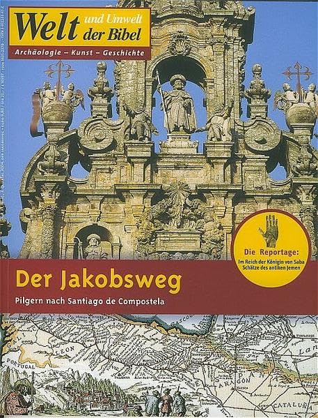 Welt und Umwelt der Bibel / Der Jakobsweg: Pilgern nach Santiago de Compostela Religion & Esotericism