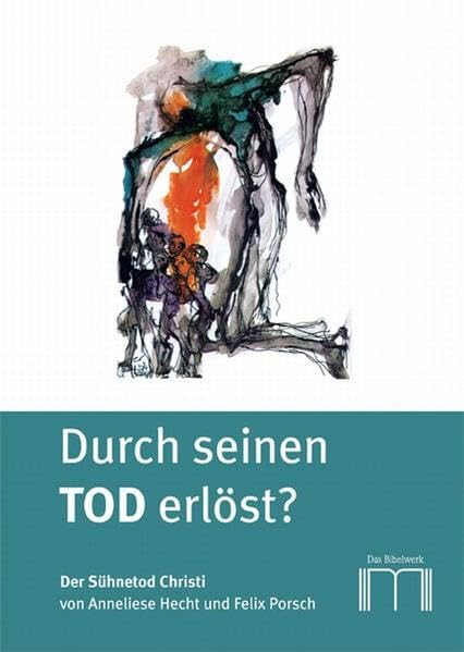 Durch seinen Tod erlöst?: Der Sühnetod Christi Film, Art & Culture