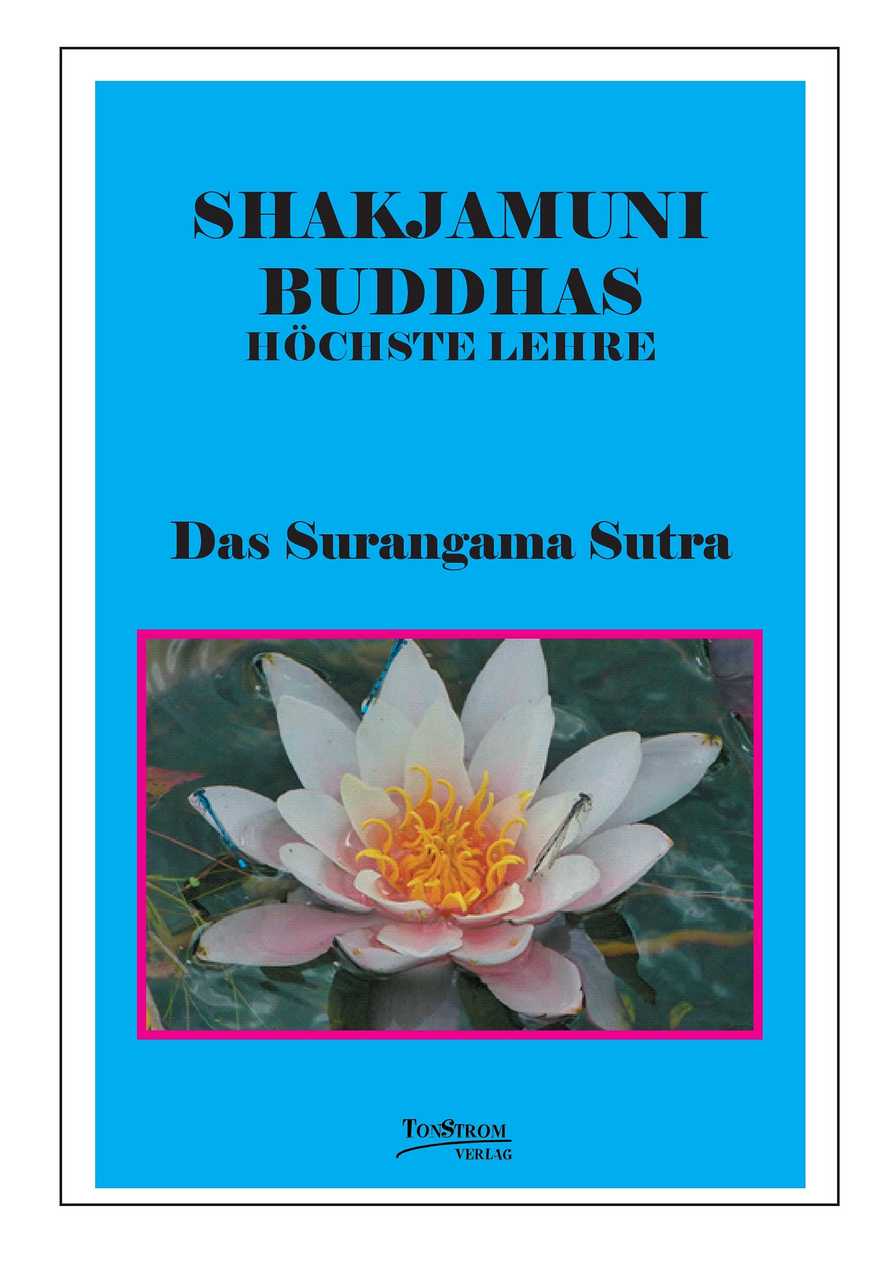 Buddhas Höchste Lehre Das Surangama Sutra Reference Books