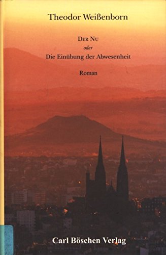 Der Nu oder Die Einübung der Abwesenheit: Roman Contemporary literature