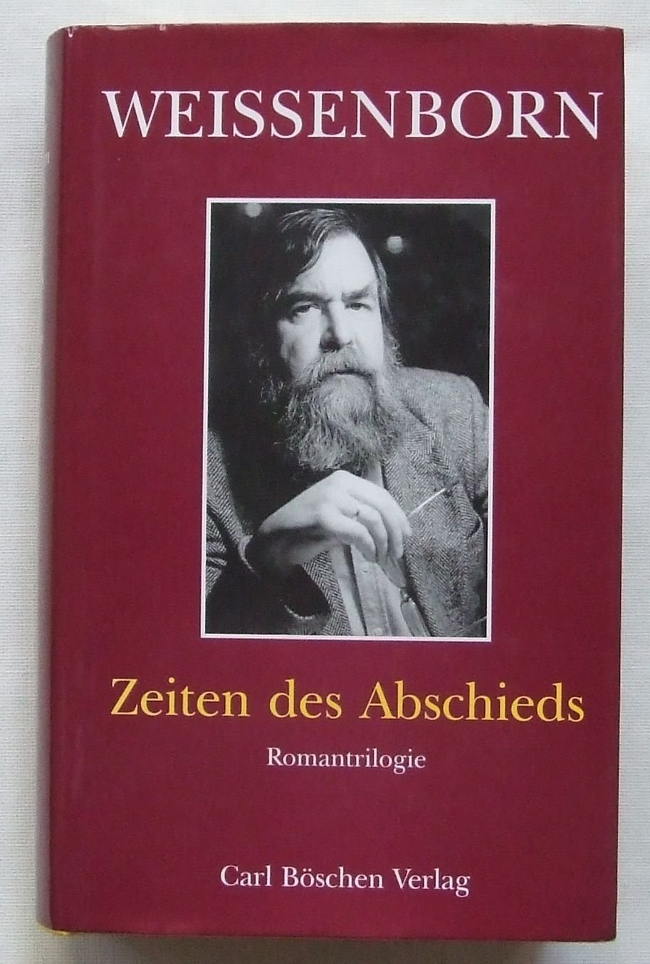 Werke. Gesamtausgabe / Zeiten des Abschieds: Romantrilogie Contemporary literature